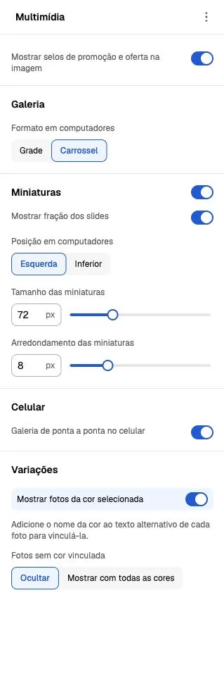 Painel Multimídia com formato Carrossel, posição e tamanho das miniaturas, galeria de ponta a ponta no celular e vínculo das fotos às cores.