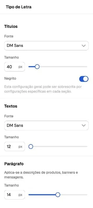 Painel Tipo de Letra com controles separados de Títulos, Textos e Parágrafo.